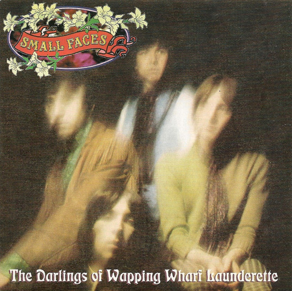 Philip Llyod-Smee- Small Faces ‎- The Darlings Of Wapping Wharf Launderette - The Immediate Anthology CD Cover 1999