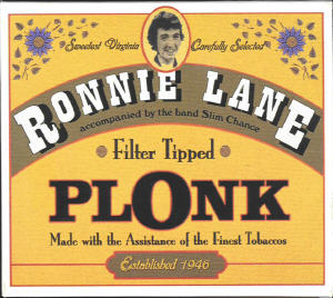 ​Ronnie Lane Accompanied By The Band Slim Chance ‎– Plonk Album (1999)