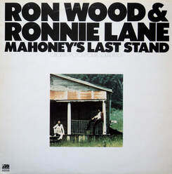 Ron Wood & Ronnie Lane - Mahoney's Last Stand Album (1976)