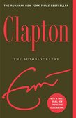 Eric Clapton Autobiography 2007