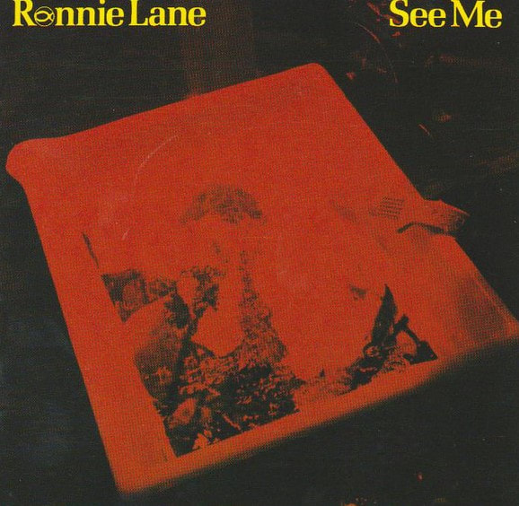 Ronnie Lane See Me Album 1980- 1996 CD Reissue- front