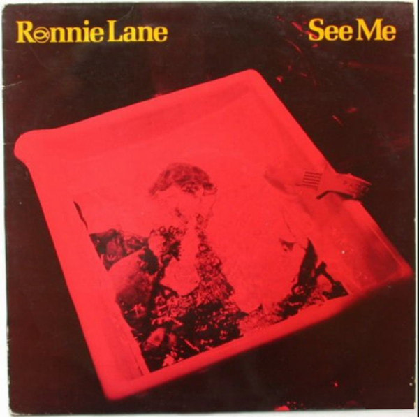 Ronnie Lane See Me Album 1980- front
